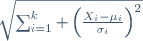 \sqrt{\sum_{i=1}^k \left(\frac{X_i-\mu_i}{\sigma_i}\right)^2}
