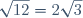 \sqrt{12}=2\sqrt3
