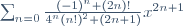 \sum^{\infin}_{n=0}\frac{(-1)^n (2n)!}{4^n(n!)^2 (2n+1)}
x^{2n+1}