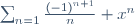 \sum^{\infin}_{n=1}\frac{(-1)^{n+1}}n x^n