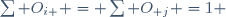 \sum O_{i+} = \sum O_{+j} =1 