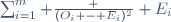 \sum_{i=1}^m \frac {(O_i - E_i)^2} {E_i}