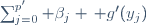 \sum_{j=0}^{p'} \beta_j \, g'(y_j)