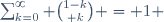 \sum_{k=0}^{\infty} {1-k\choose k} = 1 