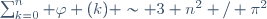 \sum_{k=0}^{n} \varphi (k) \sim 3 n^2 / \pi^2