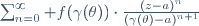 \sum_{n=0}^\infty f(\gamma(\theta))\cdot\frac{(z-a)^n}{(\gamma(\theta)-a)^{n+1}}