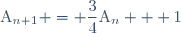 \text{A}_{n+1} = \dfrac{3}{4}\text{A}_{n} + 1