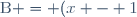 \text{B} = (x - 1)(x + 2) + (x - 1)(x + 3) \hspace{40pt} (x - 1)