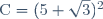 \text{C}=(5+\sqrt{3})^2