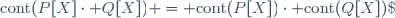 \text{cont}(P[X]\cdot Q[X]) = \text{cont}(P[X])\cdot \text{cont}(Q[X])\;