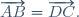 \textstyle\overrightarrow{AB}=\overrightarrow{DC}.