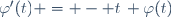 \varphi'(t) = - t\, \varphi(t)