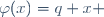 \varphi(x)=q x \,\!