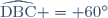 \widehat{\text{DBC}} = 60^\circ