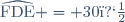 \widehat{\text{FDE}} = 30�