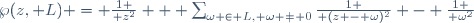 \wp(z, L) = {1 \over z^2} + \sum_{\omega \in L, \omega \not= 0}{1 \over (z - \omega)^2} - {1 \over \omega^2}