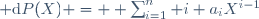 {\rm d}P(X) =  \sum_{i=1}^n i a_iX^{i-1}