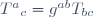 {T^a}_c=g^{ab}T_{bc}