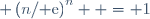 \lim_{n \to +\infty} {n\,!\over \sqrt{2 \pi n} \; \left({n}/{\rm e}\right)^{n} } = 1