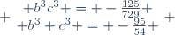  \left\{\begin{matrix} b^3c^3 = -\frac{125}{729} \\ b^3+c^3 = -\frac{95}{54} \end{matrix}\right. ~