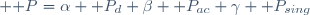  \mathbb P=\alpha \mathbb P_d+\beta \mathbb P_{ac}+\gamma \mathbb P_{sing}
