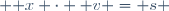  \mathbf x \cdot \mathbf v = s 