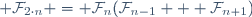  \mathcal{F}_{2{}\cdot{}n} = \mathcal{F}_n(\mathcal{F}_{n-1} + \mathcal{F}_{n+1})