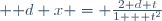 \mathrm d x = \frac{2\mathrm d t}{1 + t^2}
