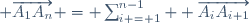  \overrightarrow{A_1A_n} = \sum_{i = 1}^{n-1}  \overrightarrow{A_iA_{i+1}}