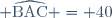 \widehat{\text{BAC}} = 40