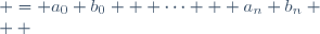 \begin{array}{rl} U_n & = a_0 b_0 + \cdots + a_n b_n \\  & = a_0B_0 + a_1(B_1-B_0) + \cdots + a_n(B_n - B_{n-1}) \\  & = (a_0-a_1)B_0 + (a_1-a_2)B_1 + \cdots +(a_{n-1}-a_n)B_{n-1} + a_nB_n\\  & = \displaystyle \sum_{k=0}^{n-1} (a_k - a_{k+1})B_k + a_nB_n \end{array}