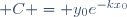  C = y_0e^{-kx_0}