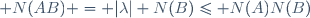  N(AB) = |\lambda| N(B)\le N(A)N(B)