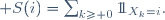  S(i)\ =\ \sum_{k\ge 0}1\!\!1_{X_k=i}.