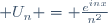  U_n = \frac{e^{inx}}{n^2}