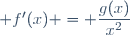  f'(x) = \dfrac{g(x)}{x^2}
