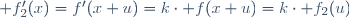  f_2'(x)=f'(x+u)=k\cdot f(x+u)=k\cdot f_2(u)