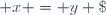 \forall (x,y) \in E^2 , \quad  x < y \;\vee\; x = y \;\vee\; y < x