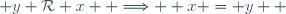  \forall (x,y) \in E^2 , \quad \ x \mathcal{R} y \;\wedge\; y \mathcal{R} x  \Longrightarrow  x = y  \,