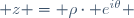  z = \rho\cdot e^{i\theta} \,