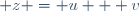  z = u + v\,