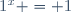 1^x = 1\,