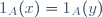1_A(x)=1_A(y)