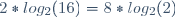 2*log_2(16)=8*log_2(2)