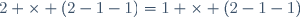2 \times (2-1-1)=1 \times (2-1-1)