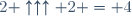 2 \uparrow\uparrow\uparrow 2 = 4