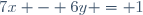 7x - 6y = 1