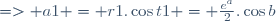 => a1 = r1.\cos{t1} = \frac{e^{a}}{2}.\cos{b}