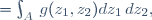 \begin{align}
\mathbb{P}(Z_2\le Z_1)
&=\int_A\,g(z_1,z_2)dz_1\,dz_2,
\\
&=\int_{\mathbb{R}^2}\,1_A(z_1,z_2)g(z_1,z_2)dz_1\,dz_2,
\\
&=\int_{\mathbb{R}^2}\,1_{z_2\le z_1}g(z_1,z_2)dz_1\,dz_2.
\end{align}