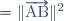 =\lVert\overrightarrow{\mathrm{AB}}\lVert^2